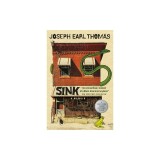 Sink: A Memoir