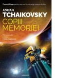 Copiii memoriei (Seria Copiii Timpului, partea a III-a) - Mihai Dan Pavelescu, Adrian Tchaikovsky