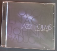CD ORIGINAL: TEODORA ENACHE / JOHNNY RADUCANU - JAZZ POEMS: INSIDE STORIES (2006) [w.Cristian Soleanu/Pedro Negrescu/Marian Georgescu/Tudor Parghel+] foto