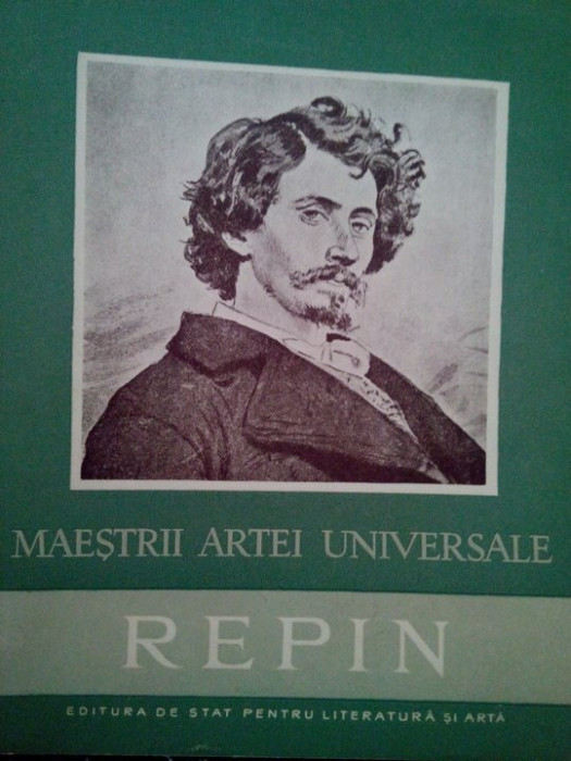 Repin - Maestrii artei universale (editia 1957)