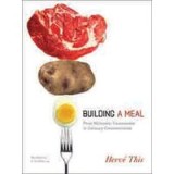 Building a Meal Arts and Traditions of the Table Perspectives on Culinary H