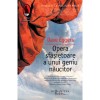 Opera Sf&acirc;șietoare a unui Geniu Năucitor - Dave Eggers, Finalist Pulitzer, Bestseller New York Times, Roman Tradus