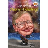 Cine a fost Stephen Hawking? | Jim Gigliotti