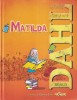 Roald Dahl - Matilda, cu ilustratii de Quentin Blake, Cartonata, Arthur