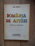 Romania De Astazi Comunism Sau Independenta? - Ion Ratiu ,532689, Condor