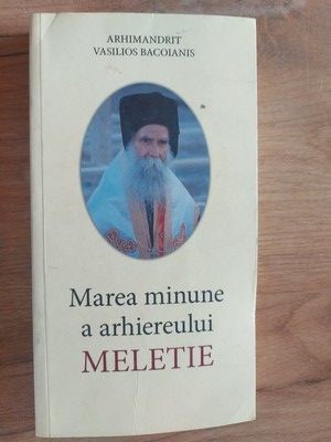Marea minune a arhiereului Meletie- Vasilios Bacoianis foto