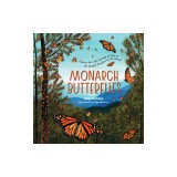 Monarch Butterflies: Explore the Life Journey of One of the Winged Wonders of the World