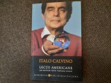 Italo Calvino - Lectii americane 10/0, 2018, Humanitas