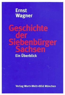 Geschichte der siebenburger sachsen Ein uberblick/ Ernst Wagner foto