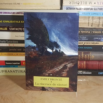 EMILY BRONTE - LA RASCRUCE DE VANTURI , EDITIA A III-A , 2024 * foto