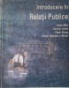 Introducere in Relatii Publice - Katie Milo, Carte Psihologie