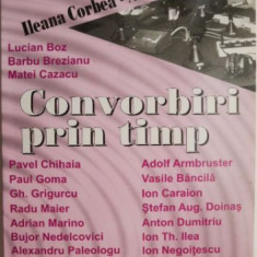 Convorbiri in timp – Ileana Corbea, Nicolae Florescu