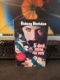 Sidney Sheldon, Și dacă m&acirc;ine m&icirc;ine va venieditura Miron, București 1993, 196