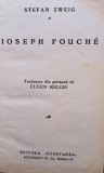 Stefan Zwig - Ioseph Fouche, editia I