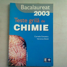 BACALAUREAT 2003. TESTE GRILA DE CHIMIE - CORNELIA GRECESCU