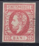 ROMANIA 1872 LP 32 REGELE CAROL I CU BARBA 15 BANI ROSU POINCON STAMPILAT