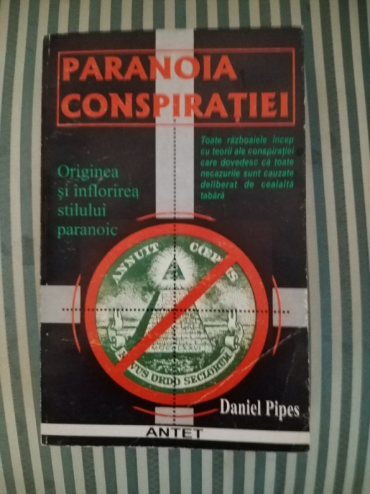 Daniel Pipes Paranoia conspiratiei