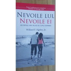 Nevoile lui, nevoile ei. Secretele unei relatii de cuplu durabile- Willard F.Harley Jr.