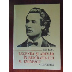 Legenda si adevar in bibliografia lui Mihai Eminescu Ion Rosu