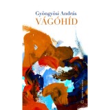 V&aacute;g&oacute;h&iacute;d - Gy&ouml;ngy&ouml;si Andr&aacute;s