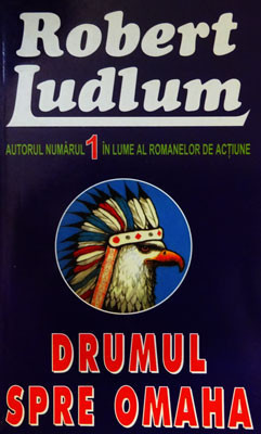 Drumul spre Omaha (Robert Ludlum) thriller