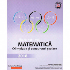 Matematica. Olimpiade si concursuri scolare 2018. Clasele VII-VIII, autor Gabriela Bondoc foto