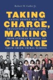 Taking Charge, Making Change: Native People and the Transition of Education from Stephan Mission to Crow Creek Tribal School