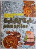 Cartea comorilor &ndash; Mihai Gheorghe Andries - Carte Istorie