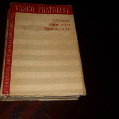 Vasco Pratolini - Cronica unor bieti indragostiti,1958