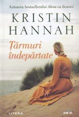 Kristin Hannah - Tarmuri indepartate