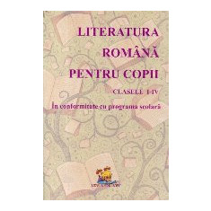 Literatura romana pentru copii - Lecturi scolare, Clasele I-IV