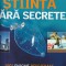 READER&#039;S DIGEST - STIINTA FARA SECRETE
