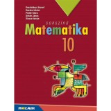 MS-2310U Soksz&iacute;nű matematika tank&ouml;nyv 10.o. - Kosztol&aacute;nyi J&oacute;zsef