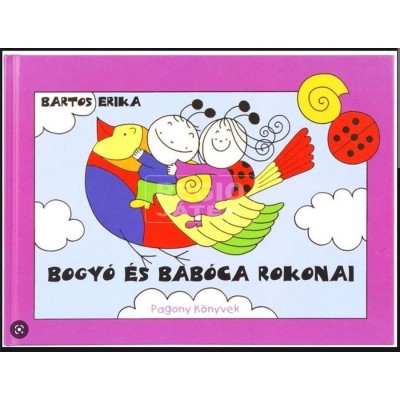 Bogy&amp;oacute; &amp;eacute;s Bab&amp;oacute;ca rokonai - Bartos Erika foto