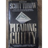 PLEADING GUILTY-SCOTT TUROW-233556