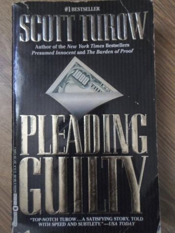 PLEADING GUILTY-SCOTT TUROW