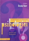 Lucrari practice in domeniul psihologiei. Pentru uzul studentilor - Roxana Maier (coordonator)