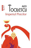 Imperiul Pisicilor Top 10 + Nr 448, Alex Tocilescu - Editura Polirom