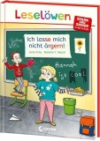 Lesel&ouml;wen - stark und sicher in der Schule - Ich lasse mich nicht &auml;rgern!