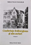 Conferinte freiburgheze si alte scrieri, vol. 2 - 2012 - Mihai Neagu Basarab (AZ207)