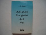Studii asupra Evangheliei dupa Ioan - J.G. Bellet, 1992, Alta editura