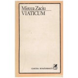 Mircea Zaciu - Viaticum - 128888