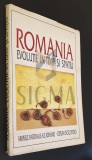Romania evolutie in timp si spatiu * Arhivele Nationale ale Romaniei