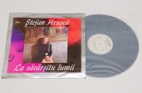 Stefan Hrusca - La savarsitu lumii - disc vinil vinyl LP, Electrecord
