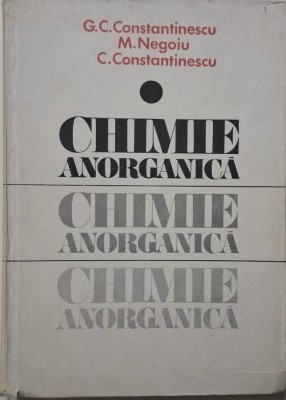 Chimie anorganica, vol. I &amp;ndash; Gheorghe C. Constantinescu foto