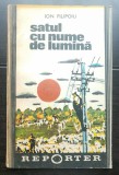 Satul cu nume de lumină - Ion Filipoiu