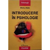 Mielu Zlate - Introducere in psihologie (Editia: 2000)