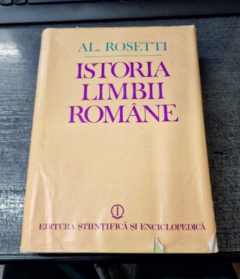 Istoria Limbii Romane Al.Rosetti 1986 foto