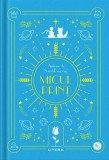 Micul print - Antoine de Saint-Exupery, Litera