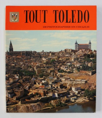 TOUT TOLEDO - 136 PHOTOGRAPHIES EN COULEUR , 1974 foto
